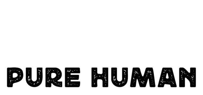 100% Pure Human